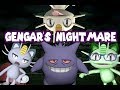 Gengar's Nightmare