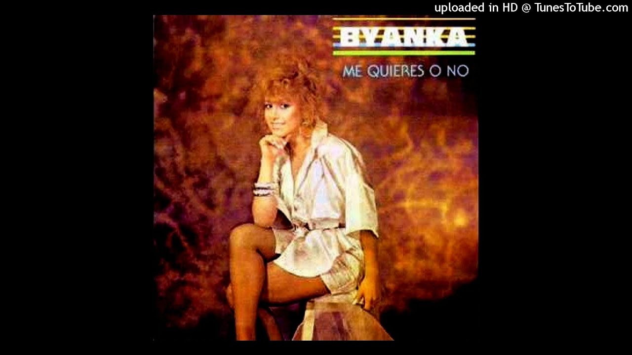 Me quieres o no Byanka