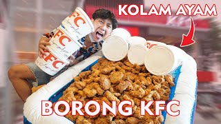 BORONG KFC SAMPAI KOSONG SEHARIAN !!