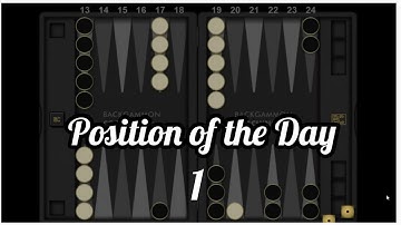 Backgammon - Position of the day: 1 - Backgame beast