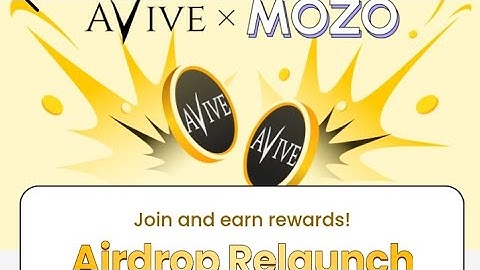 AVIVE × MOZO MEGA AIRDROP || HOW TO MINE MOZO AIRDROP From AVIVE NETWORK Supported by avive