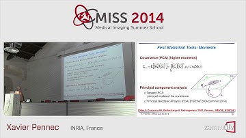 MISS 2014 (08) - Xavier Pennec (INRIA, France), Lecture 2