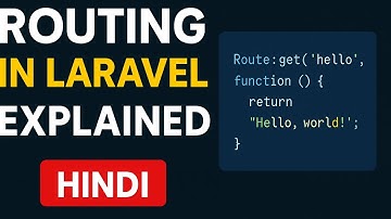 05 | Routing in Laravel Explained | Basic Routes & Route Parameters (Hindi) – Laravel 12 Tutorial