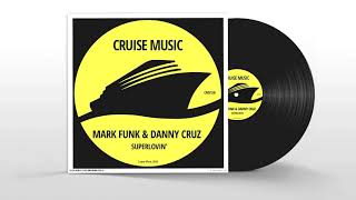 Mark Funk & Danny Cruz - Superlovin' (Original Edit) [CMS150] Resimi