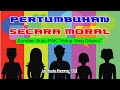 PERTUMBUHAN SECARA MORAL