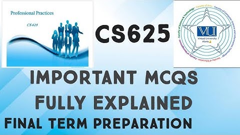 CS625 Important Mcqs From Past Papers| cs625 important Mcqs for final term preparation fully explain