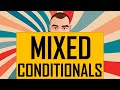 MIXED CONDITIONALS (Условные предложения смешанного типа)