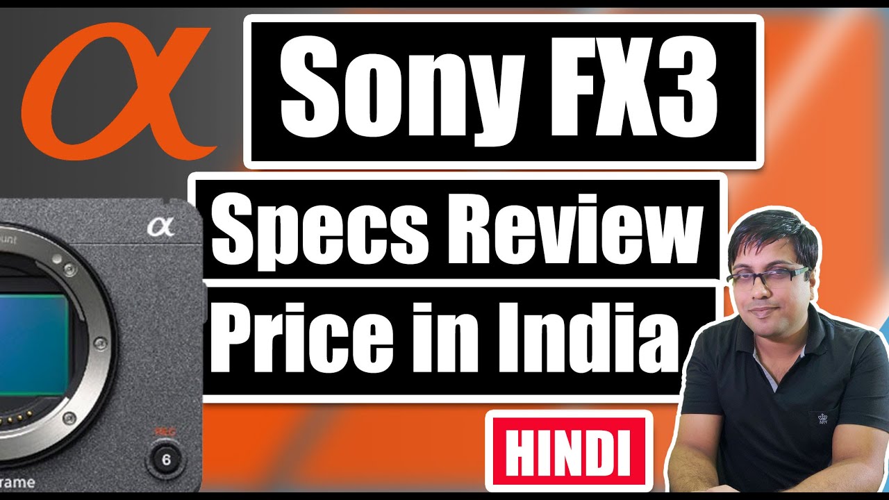 Sony FX3 Specs Review, Price in India | Best Cinema Camera 2021 - YouTube