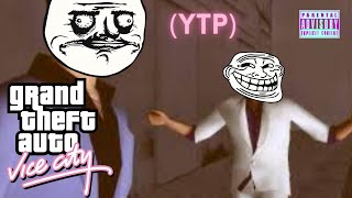 Gta Vice City Ytp Vol 1