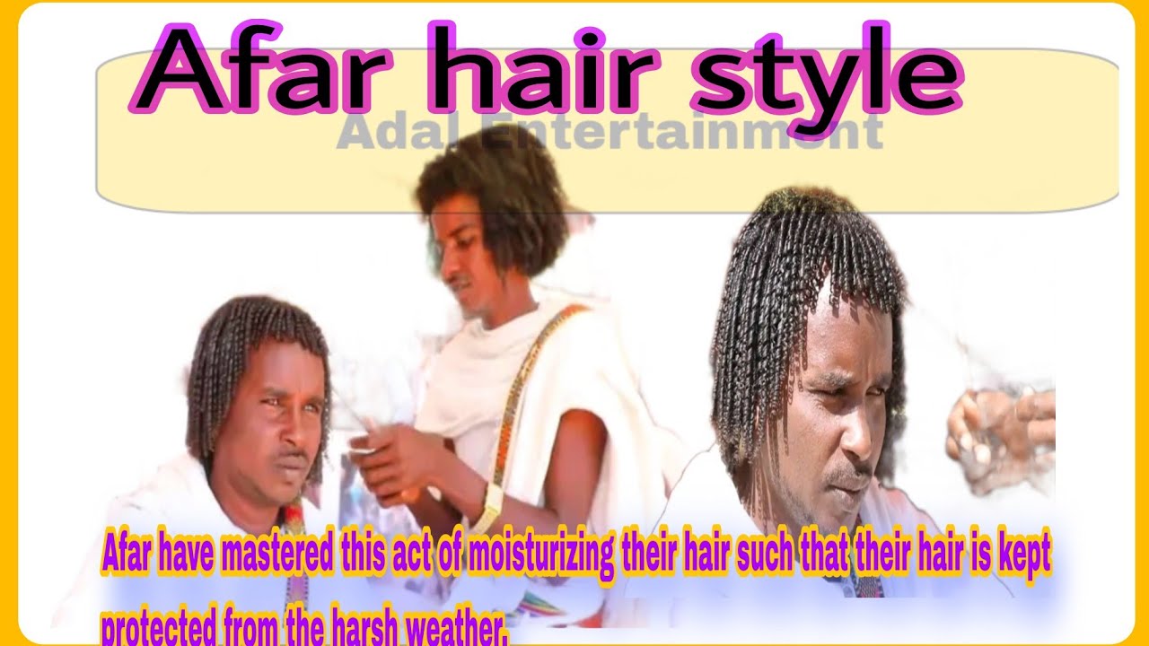 Afar People Hair Style