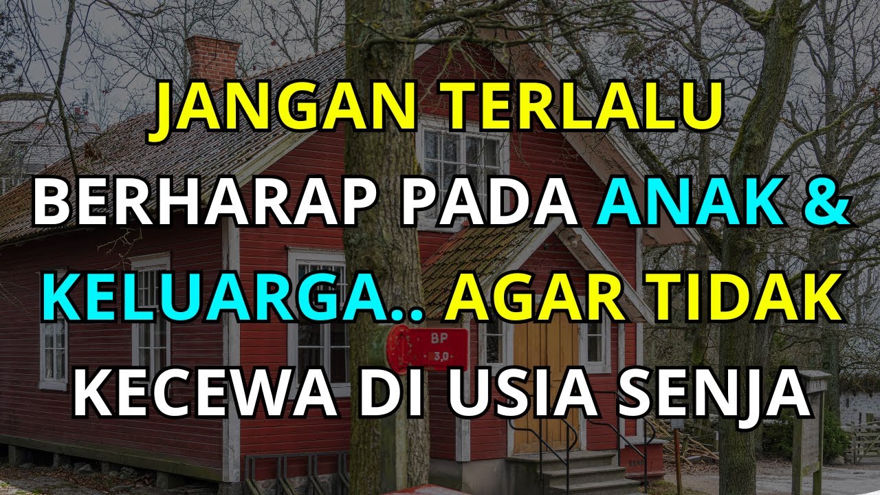 Di Usia Senja, Jangan Terlalu Berharap pada Anak dan Keluarga Agar Tetap Bahagia dan Tidak Kecewa