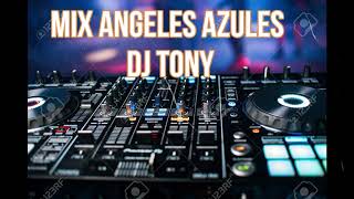 Video thumbnail of "MIX ANGELES AZULES"