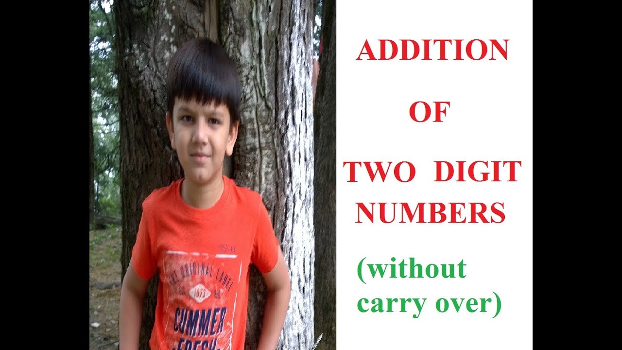 2 ADDITION OF TWO DIGIT NUMBERS - YouTube