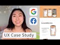 My first UX Design Case Study | reviewed by Google + Facebook | UX Vlog #2