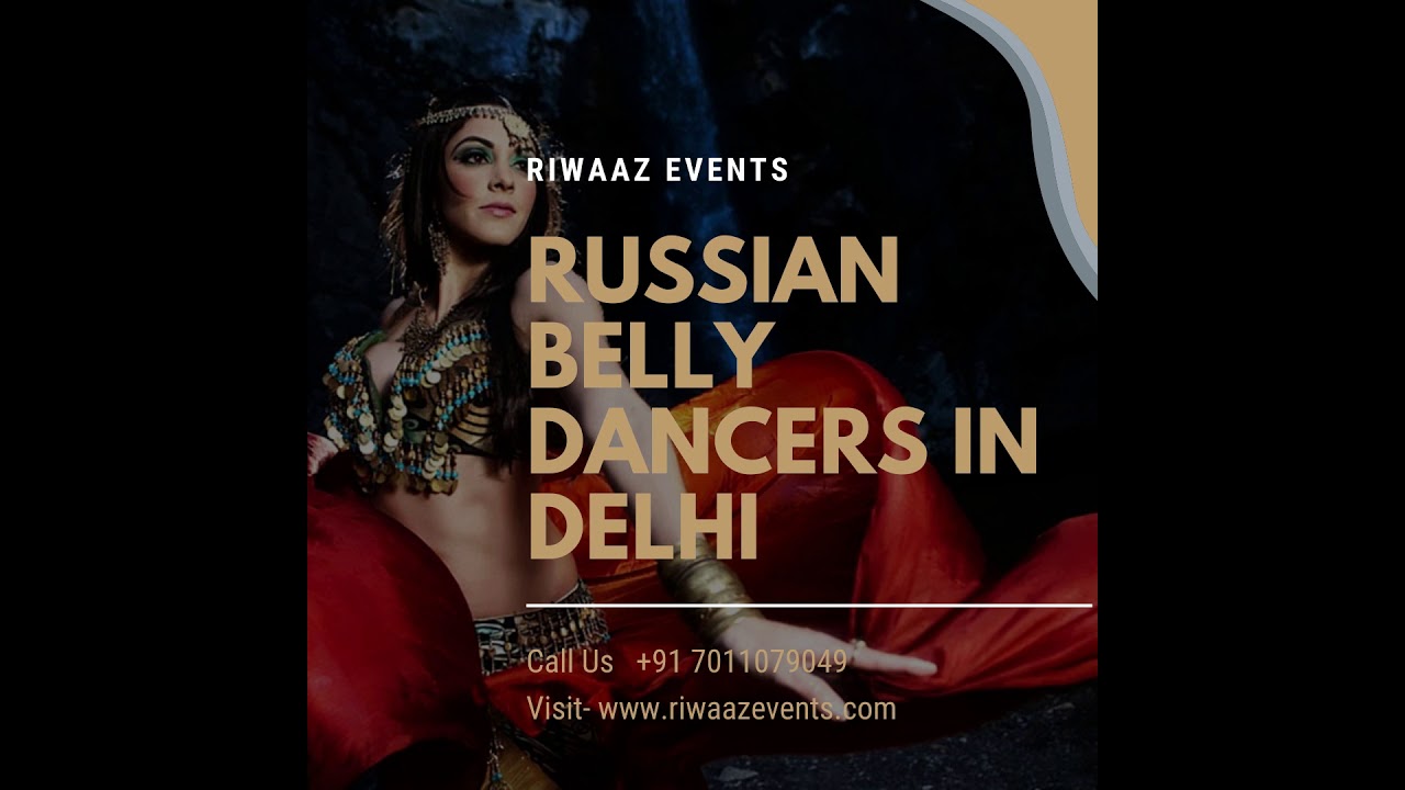 ~Call 7011079049 for Booking Russian Belly Dancers