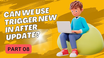 After Update in Apex Trigger || Can we use trigger new in after update? || PART - 8