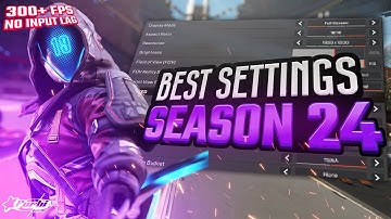 The BEST Apex Legends Settings for Season 24 [INCREASE FPS]