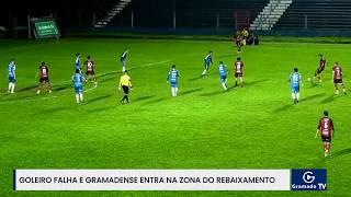 Goleiro falha e Gramadense entra na zona do rebaixamento