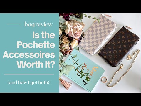 WHAT'S IN MY BAG?!: LOUIS VUITTON POCHETTE ACCESSORIES (MONOGRAM