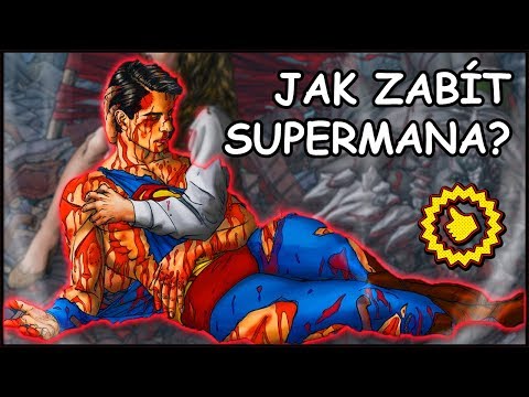 Video: Lze zabít supermana?