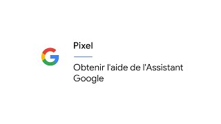 Obtenir l'aide de l'Assistant Google screenshot 2