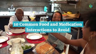 10 Dangerous Food and Medication Interactions to Avoid
