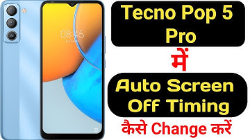 How to set screen off time in Tecno Pop 5 Pro || Tecno Pop 5 Pro me auto screen off kaise set kare