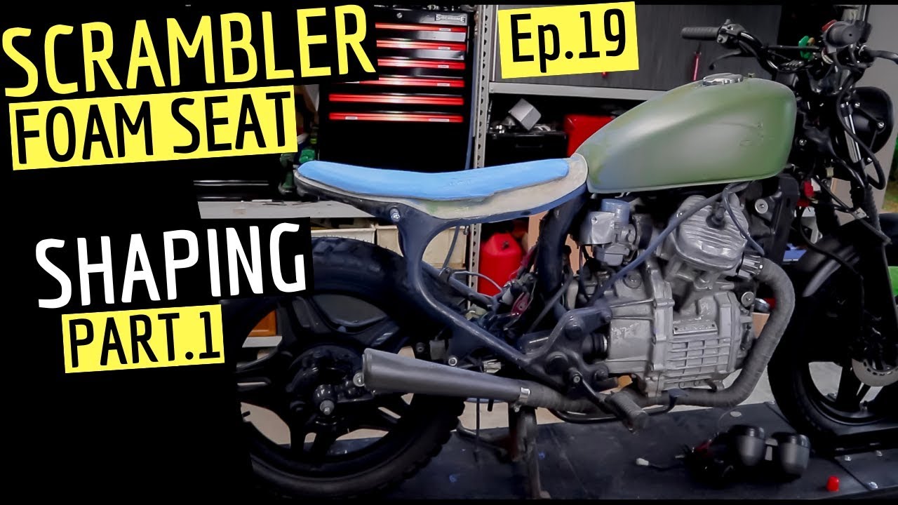 Scrambler Foam Seat Shaping Part 1 Ep 19 Building A Scrambler On A Budget Youtube