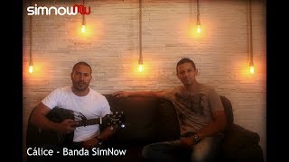 Cálice - Banda SimNow