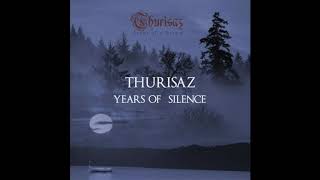 THURISAZ    -      Years of silence Resimi