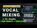 A Beginner's Guide To Mixing Afro Vocals In FL Studio + Free Presets & Template