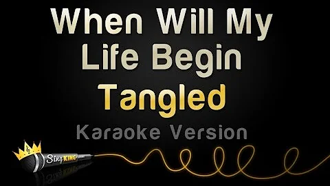 Tangled - When Will My Life Begin (Karaoke Version)