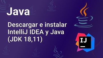 Descargar e instalar IntelliJ IDEA y Java (JDK 18,11)  || Curso de Java de Cero a Experto
