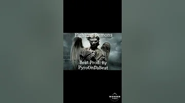 Fighting Demons (Explicit) (Remix) (Beat Prod. By PyroOnDaBeat)