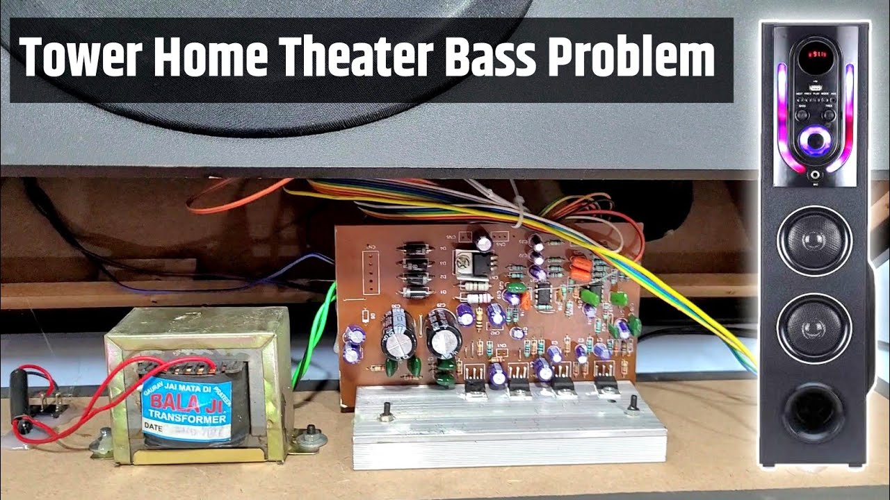 Tower Home Theater Bass Problem Repair In Hindi How to Repair Tower
