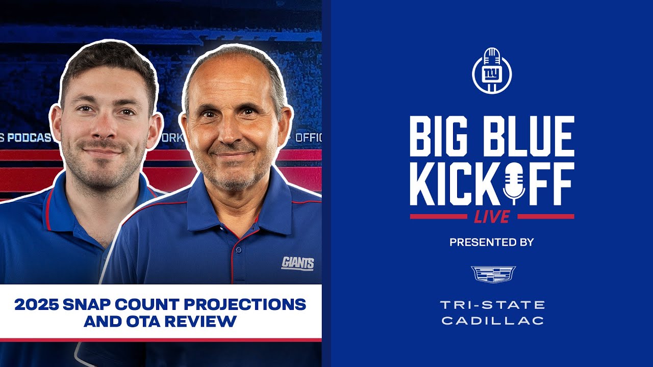 2025 Snap Count Projections & OTA Review | Big Blue Kickoff Live | New York Giants