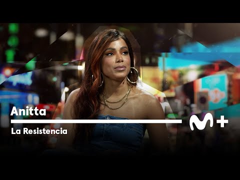 LA RESISTENCIA – Entrevista a Anitta | #LaResistencia 07.11.2022