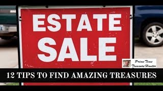 12 Tips and Tricks Find Amazing Treasures at Estate Sales