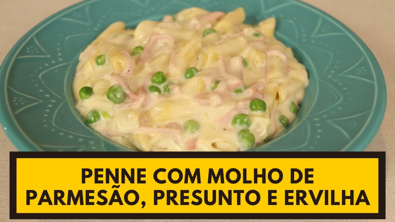 Uma delícia e fácil de fazer! PENNE COM MOLHO DE PARMESÃO PRESUNTO E ERVILHAS