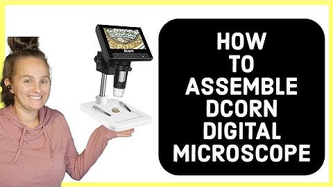 How to Assemble the DCorn Digital Microscope | Digital Microscope for Coins