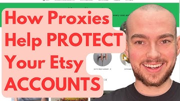 How Proxies Help Protect Your Etsy Accounts