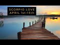 SCORPIO LOVE: APRIL 1st-15th  THIS ENDING IS A BLESSING.  SOMEONE NEW IS BRINGING A SERIOUS OFFER.”