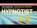 The Flaming Lips - Psychedelic Hypnotist Daydream