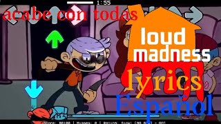 Loud Madness Lyrics Full HD Español