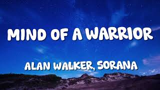Download Lagu Alan Walker, Sorana - Mind of a Warrior (Lyrics) MP3 Download Lagu Alan Walker, Sorana - Mind of a Warrior (Lyrics) MP3