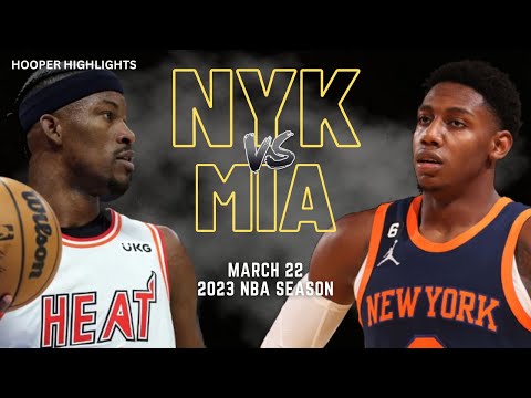 New York Knicks vs Miami Heat Full Game Highlights | Mar 22 | 2023 NBA Season