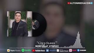 Нурполат Утепов - Қайдасаң | Nurpolat Utepov - Qaydasan'