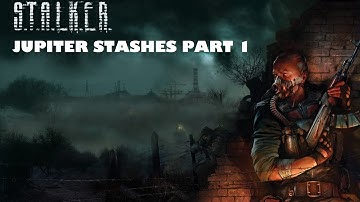 S.T.A.L.K.E.R. Call of Pripyat - Jupiter stashes - Part 1