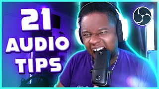 21 AUDIO TIPS to Sound BETTER without an Expensive Mic (OBS Studio)