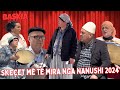 Ske莽et M毛 T毛 Mira Nga Nanushi聽2024 Baskia Ske莽et M毛 T毛 Mira Nga Nanushi聽2024 Baskia